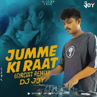 Jumme Ki Raat (Circuit Remix) - DJ J3Y
